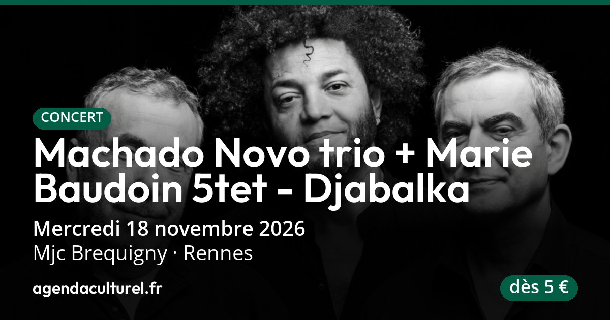 Machado Novo trio & Marie Baudoin à Rennes le 18 nov. 2026