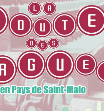 La Route des Orgues en Pays de Saint-Malo