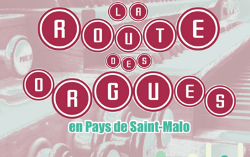 La Route des Orgues en Pays de Saint-Malo