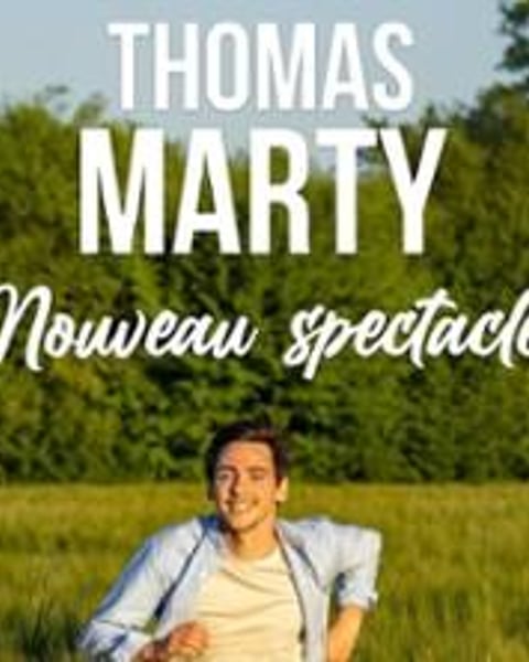 Thomas Marty, Nouveau Spectacle