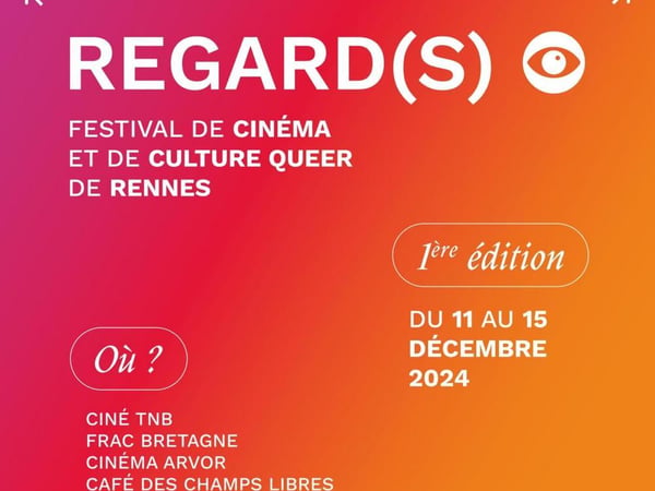 REGARD(S) - Festival de cinéma & culture queer de Rennes