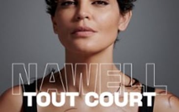 Nawell Madani, Nawell Tout Court