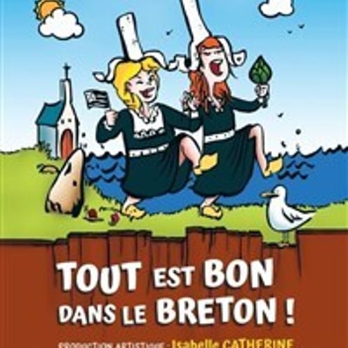 Les Bigoudènes : Tout est bon dans le Breton 2