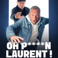 Laurent Baffie, Oh P***** Laurent !!