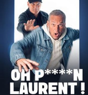 Laurent Baffie, Oh P***** Laurent !!