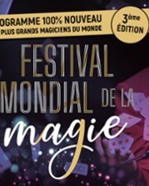 Festival Mondial de la Magie, Troisième Édition