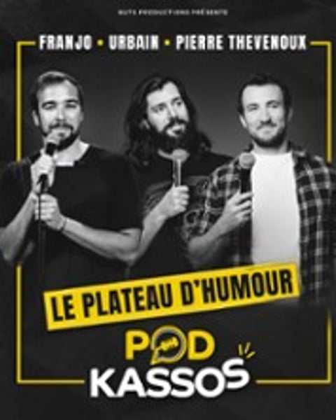 Podkassos, Le Plateau d'Humour