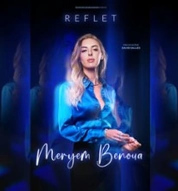 Meryem Benoua, Reflet