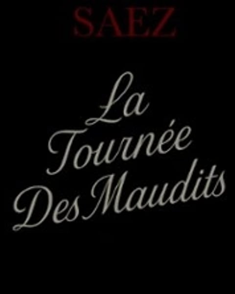 Saez, La Tournée des Maudits