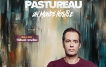 Tanguy Pastureau, Un monde hostile