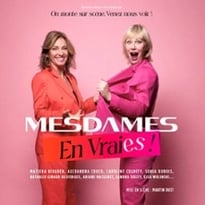 Mesdames en vraies : On monte sur scène