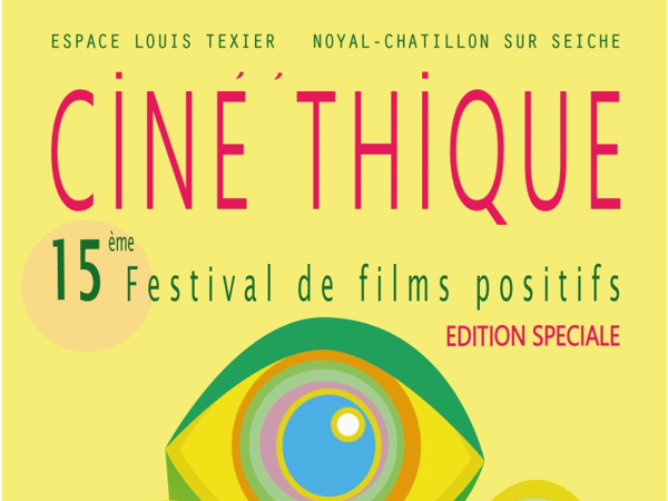 Cinet'Hique : Festival de films positifs
