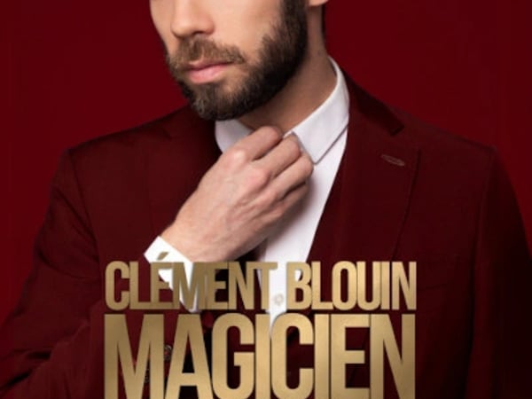 Clément Blouin - Magicien c'est pas un métier