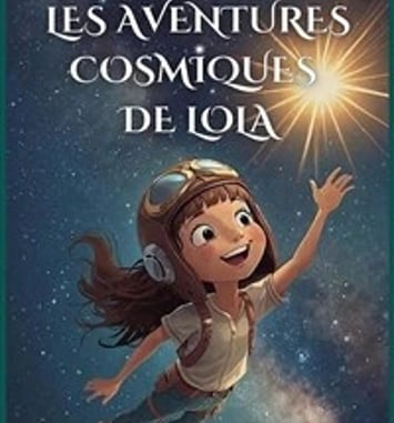 Les aventures cosmiques de Lola