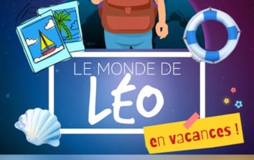 La Compagnie NuméroDix - Le monde de Léo en vacances
