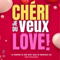 Chéri je veux du love !