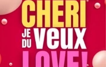 Chéri je veux du love !