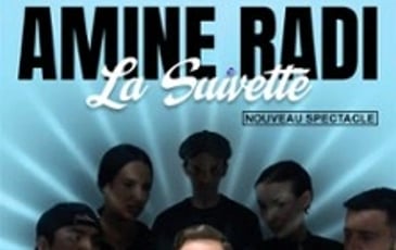 Amine Radi, La Suivette, Tournée
