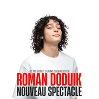 Roman Doduik, Nouveau spectacle