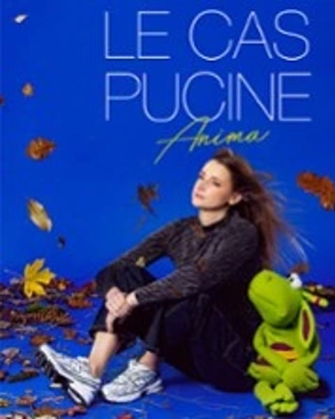 Le Cas Pucine, Anima