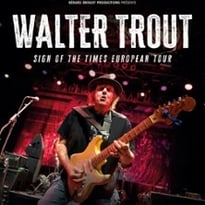 Walter Trout, Sign of the Times European Tour