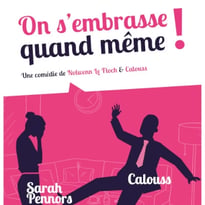 Nolwenn Le Floch et Calouss - On s'embrasse quand même !