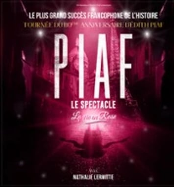 Piaf ! le Spectacle