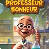 Les potions magiques du Professeur Bonheur