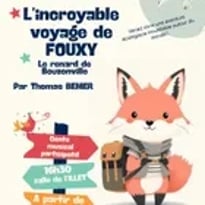 L'incroyable Voyage de Fouxy