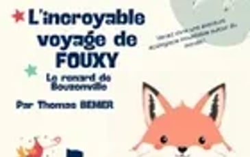 L'incroyable Voyage de Fouxy