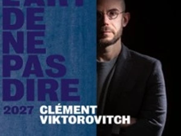 Clément Viktorovitch : L'Art de ne pas Dire