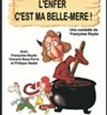 L'Enfer c'est Belle Mère
