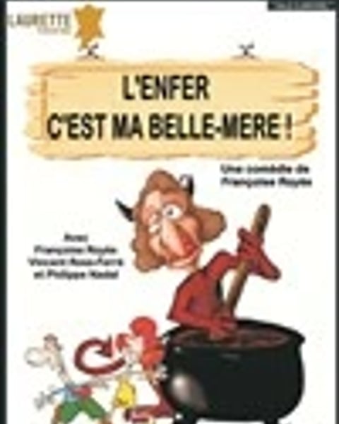 L'Enfer c'est Belle Mère