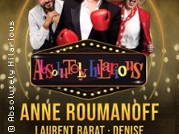Anne Roumanoff, Absolutely Hilarious