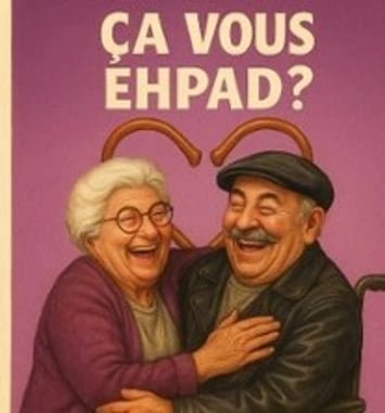 L'Amour... Ca vous Ehpad ?