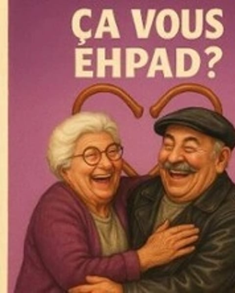 L'Amour... Ca vous Ehpad ?