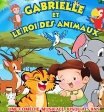 Gabrielle et le Roi des Animaux