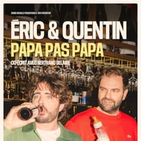 Eric et Quentin - Papa pas papa