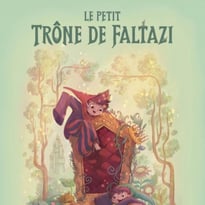 Le petit trône de Faltazi