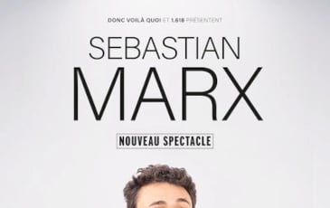 Sébastian Marx - Nouveau spectacle