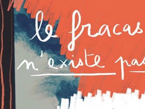 Le Fracas n'existe pas.
