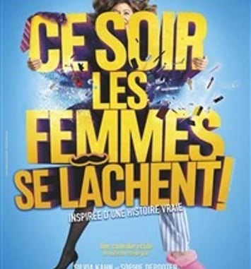 Ce soir les femmes se lâchent !