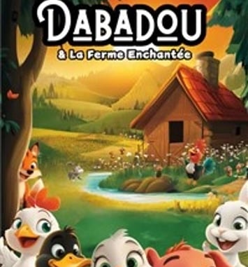 Dabadou et la ferme enchantée