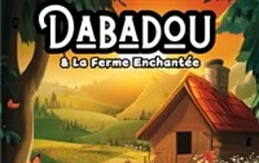 Dabadou et la ferme enchantée
