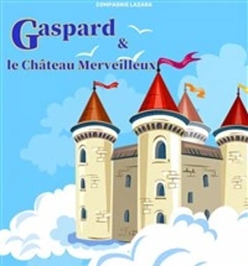 Gaspard et le château merveilleux
