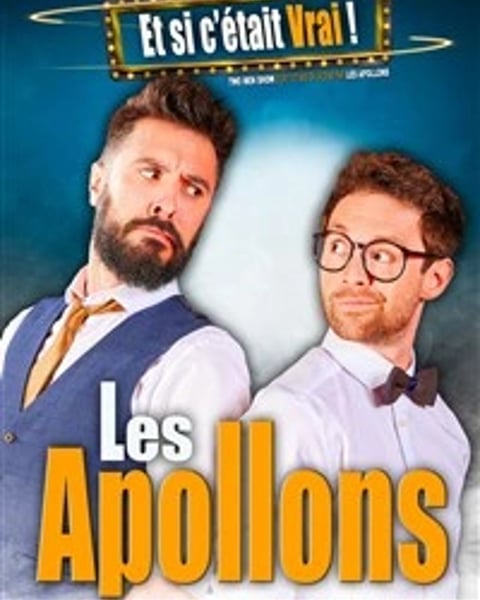 Les Apollons dans Et si c'était vrai !