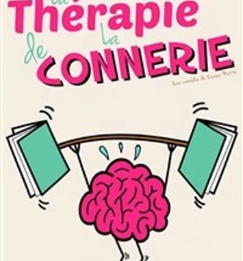 La thérapie de la connerie