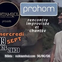 Prohom - rencontre improvisée et chantée
