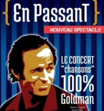 En Passant, le concert 100% Goldman