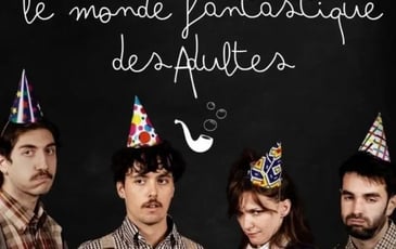 Le Monde Fantastique des Adultes
